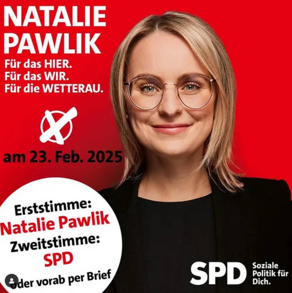 Natalie Pawlik, MdB, Direktkandidatin im Wahlkreis 176 - für eine starke Wetterau. Entwurf Wahlplakat Natalie Pawlik, MdB, Direktkandidatin im Wahlkreis 176 - für eine starke Wetterau. Entwurf Wahlplakat